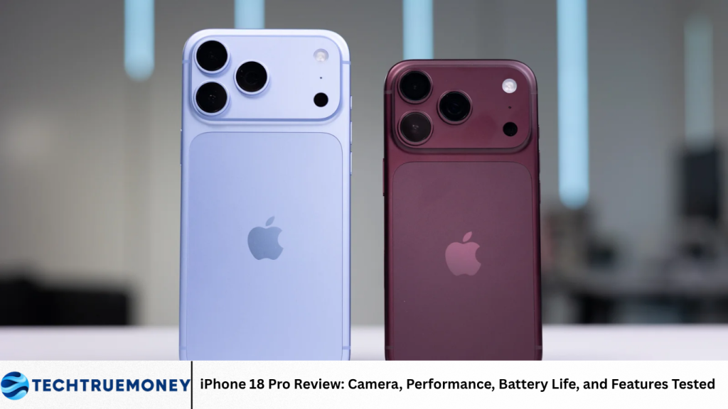 iPhone 18 Pro Review: Camera, Performance, Battery Life, and Features Tested