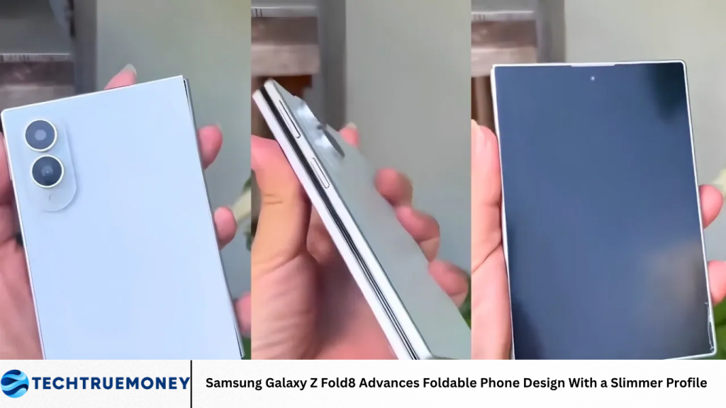 Samsung Galaxy Z Fold8 Advances Foldable Phone Design With a Slimmer Profile